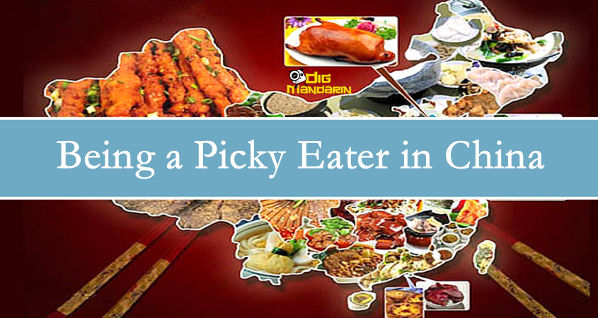 Being a Picky Eater in China