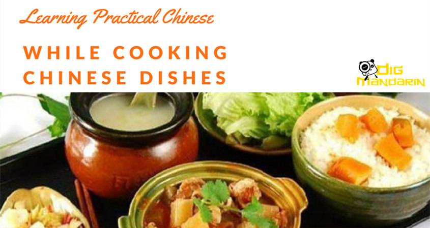 Learning Practical Chinese While Cooking Chinese Dishes