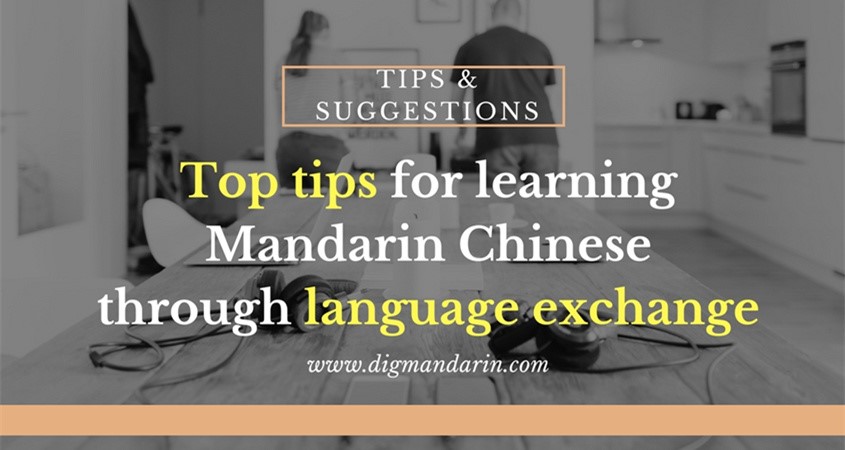 Top Tips for Learning Chinese through Language Exchange