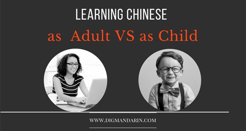 Learning Chinese as an Adult VS as a Child