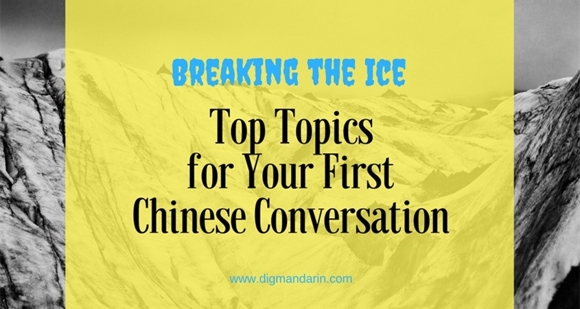 Breaking the Ice: Top Topics for Your First Chinese Conversation