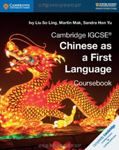 Cambridge IGCSE Chinese as a First Language Coursebook