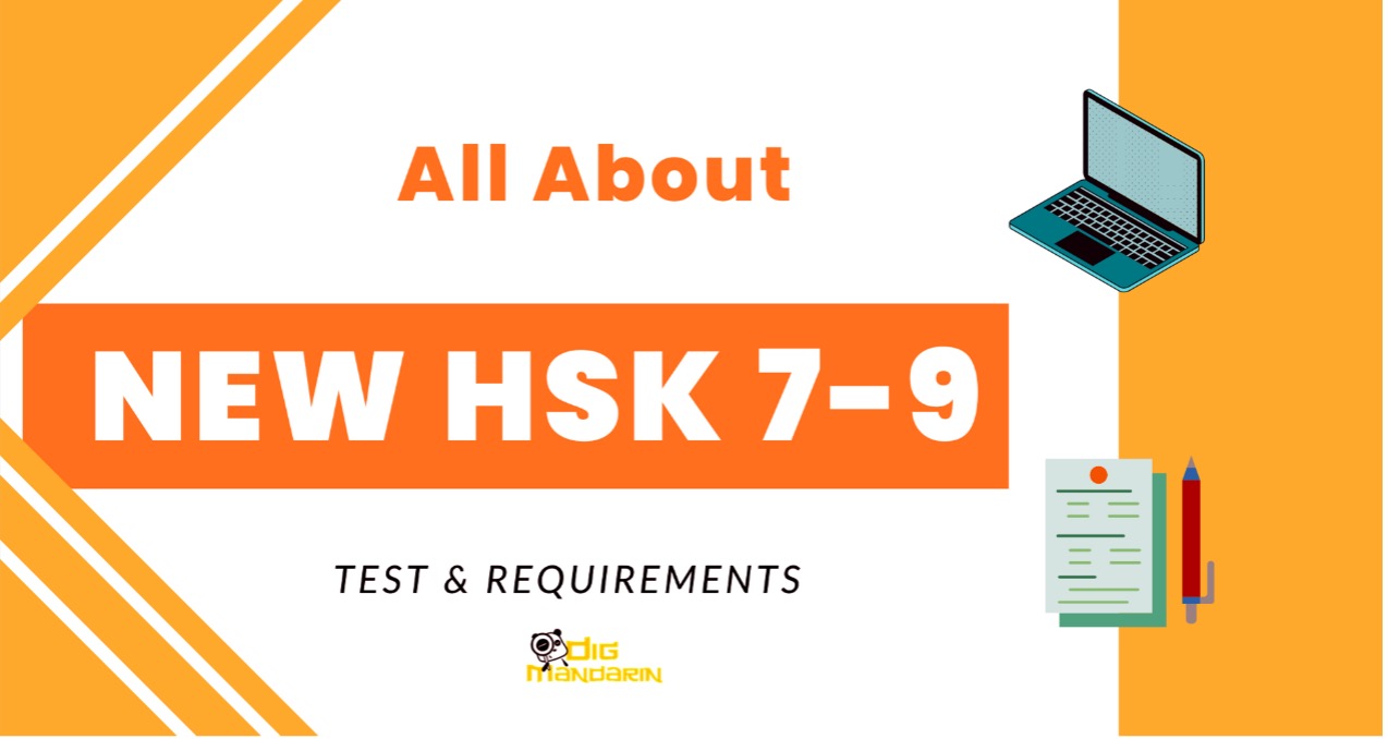 All about the New HSK 7-9 Test