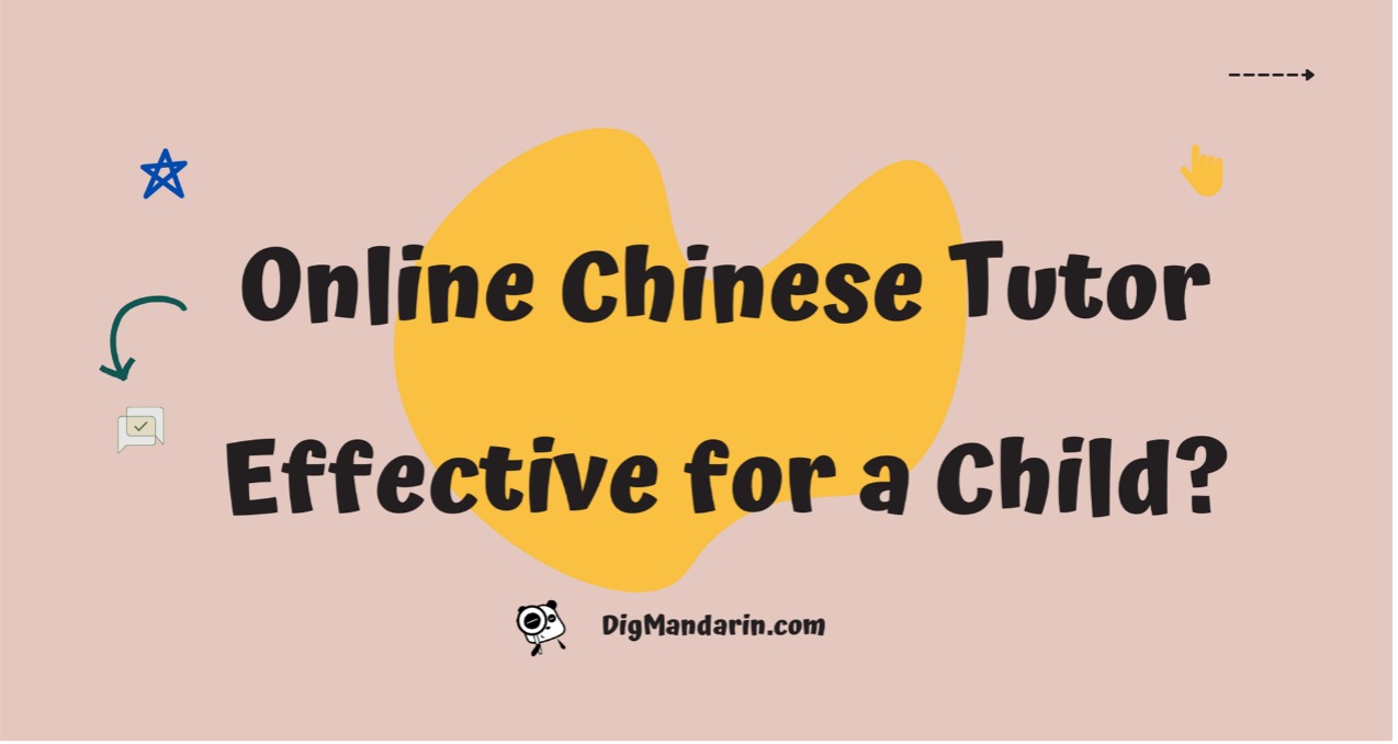 Online Chinese tutor effective for a child?