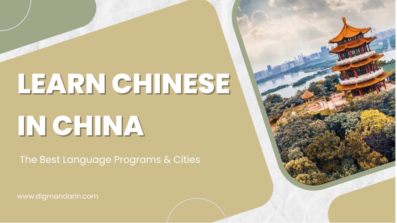 Learn Chinese in China: Find the Best Program for You
